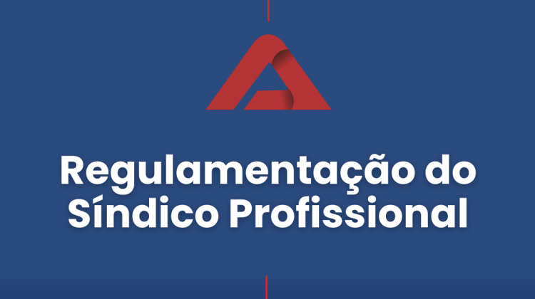 Regulamentação do Síndico Profissional