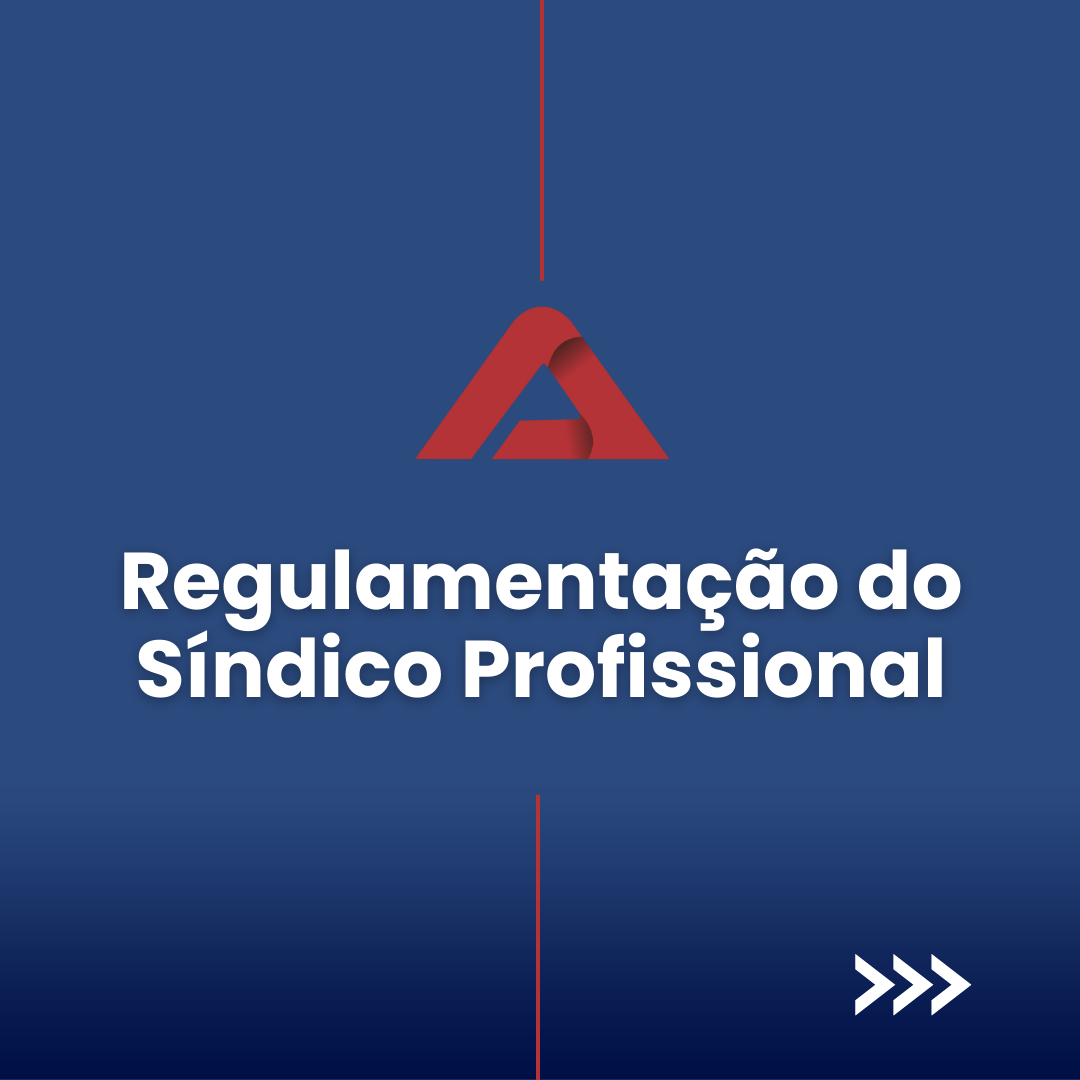 Regulamentação do Síndico Profissional
