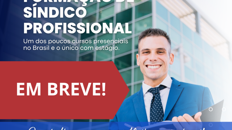 Curso de Formação de Síndico Profissional: EM BREVE!